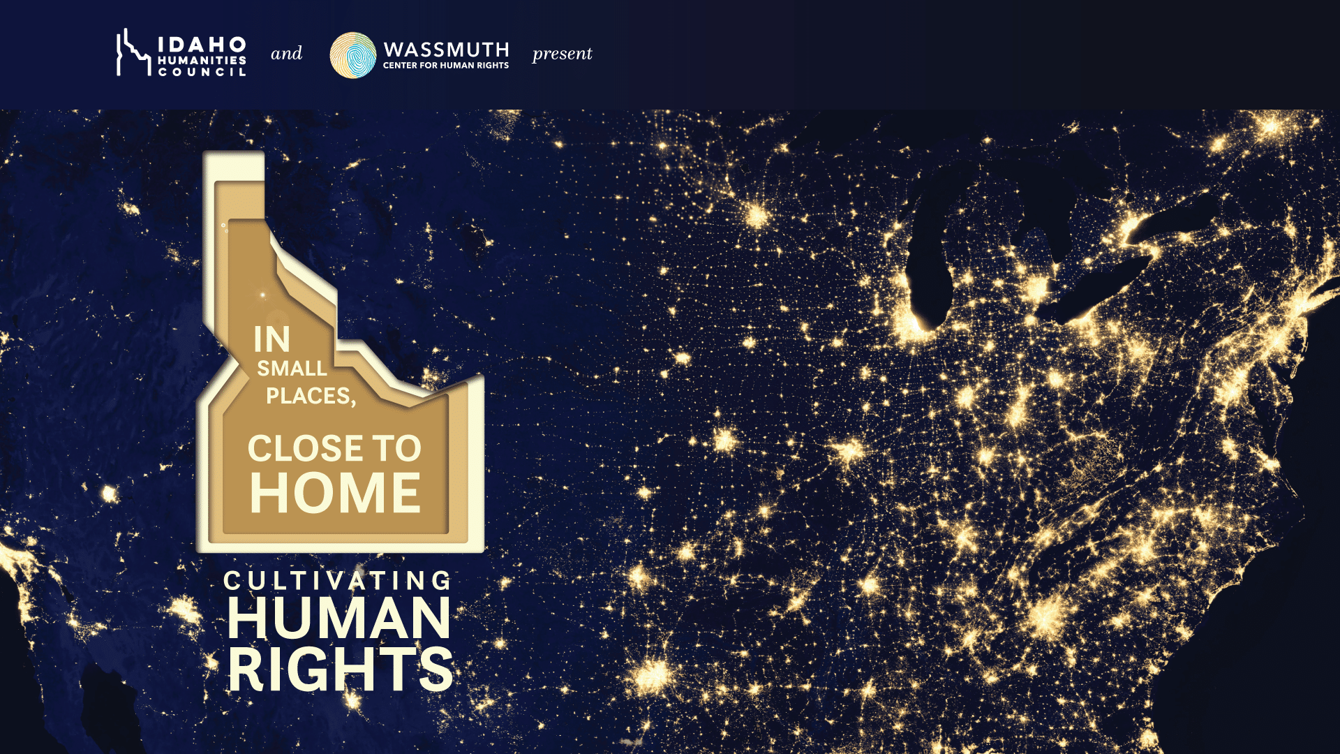 2024 Idaho Humanities Council Teachers Institute is titled "In Small Places Close to Home: Where Human Rights Begin"